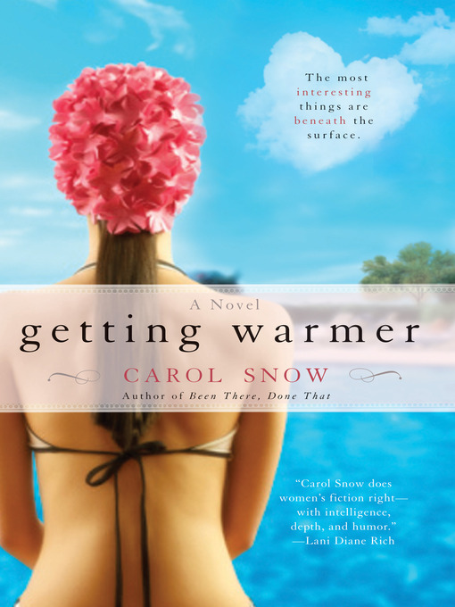 Title details for Getting Warmer by Carol Snow - Available
